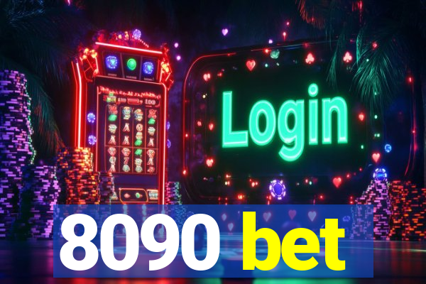 8090 bet